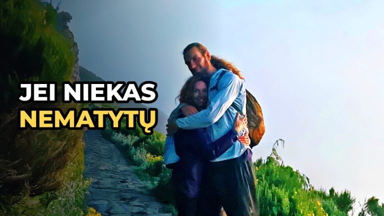Jei niekas tavęs nematytų, kaip atrodytum? Ką darai tik dėl kitų